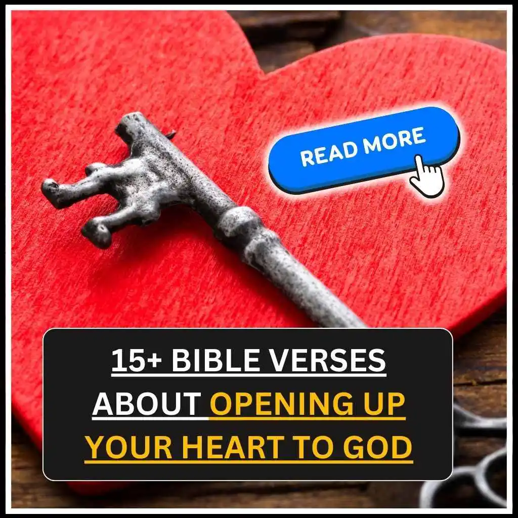 Bible Verses About Opening Up Your Heart to God