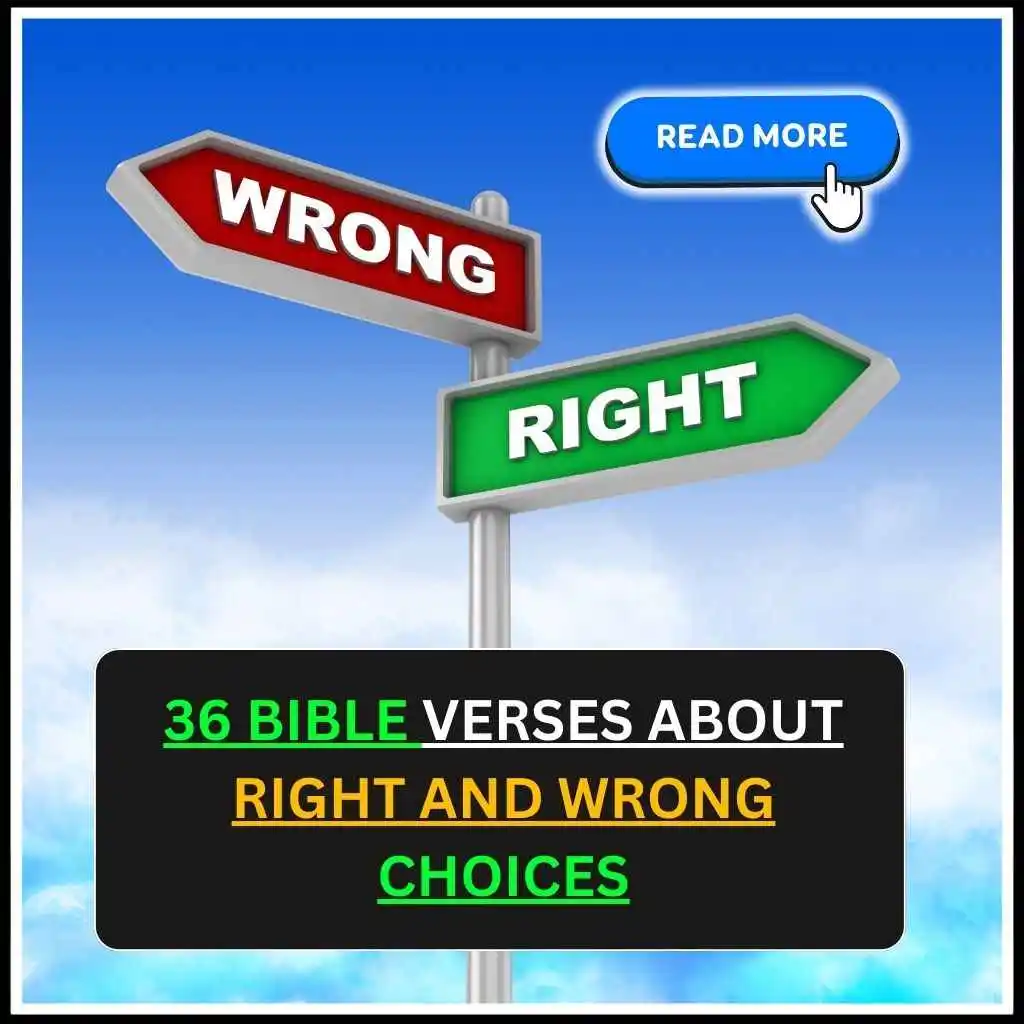 Bible Verses About Right and Wrong Choices