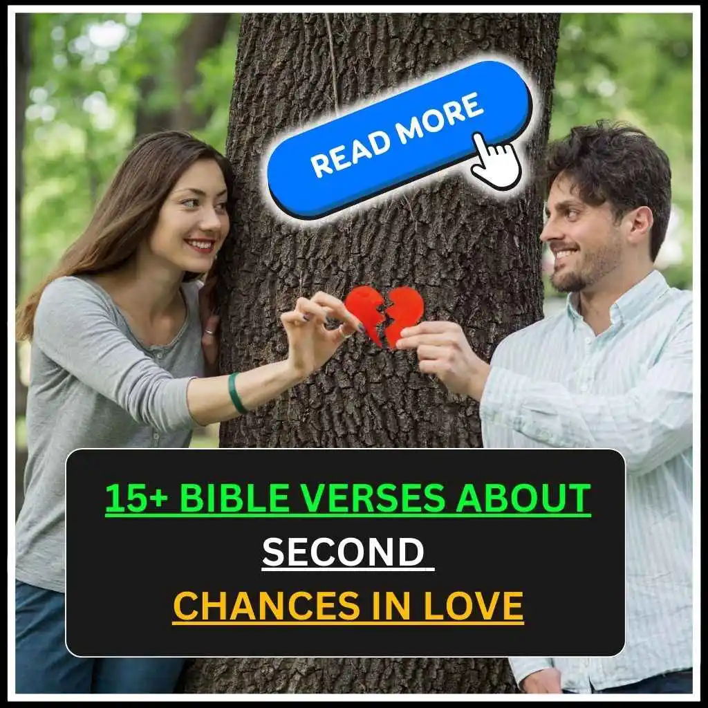 Bible Verses About Second Chances in Love