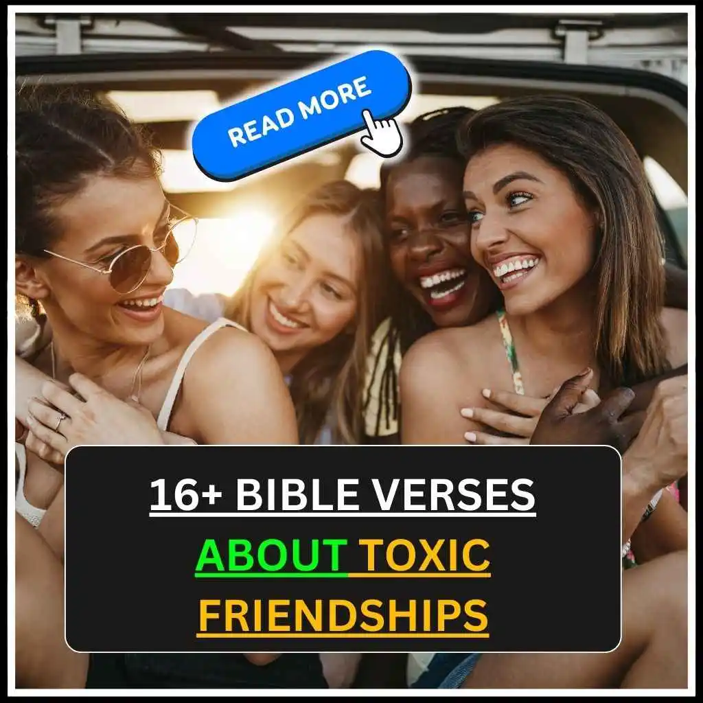 Bible Verses About Toxic Friendships