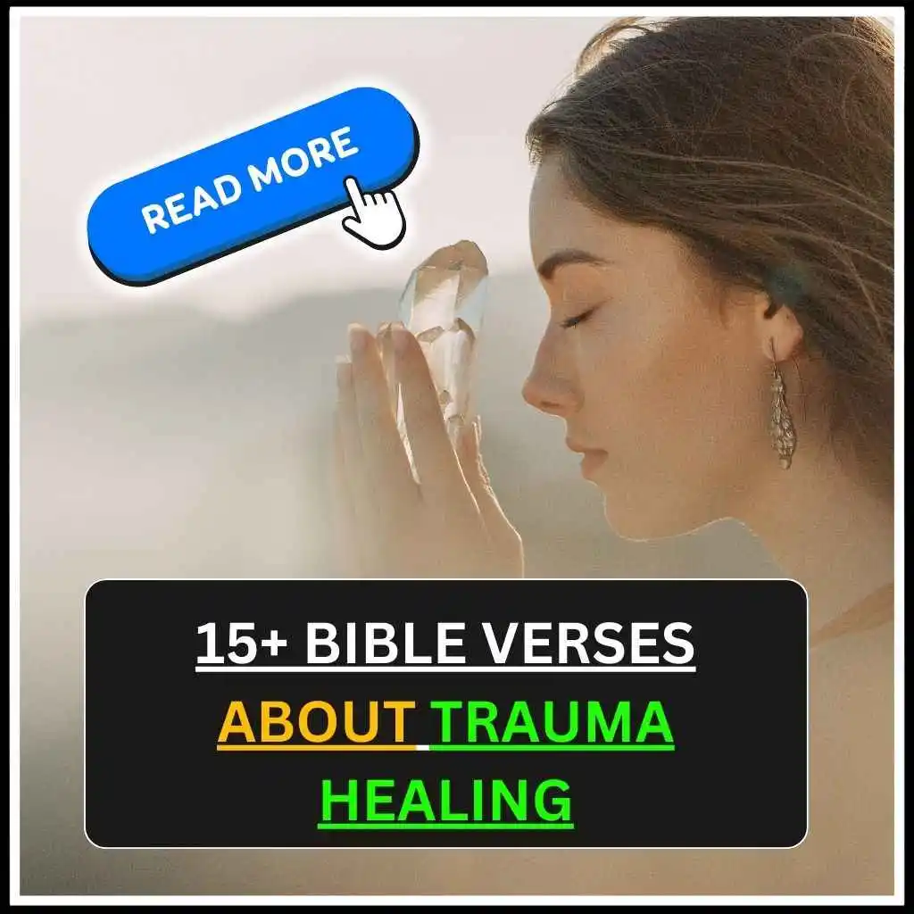 Bible Verses About Trauma Healing