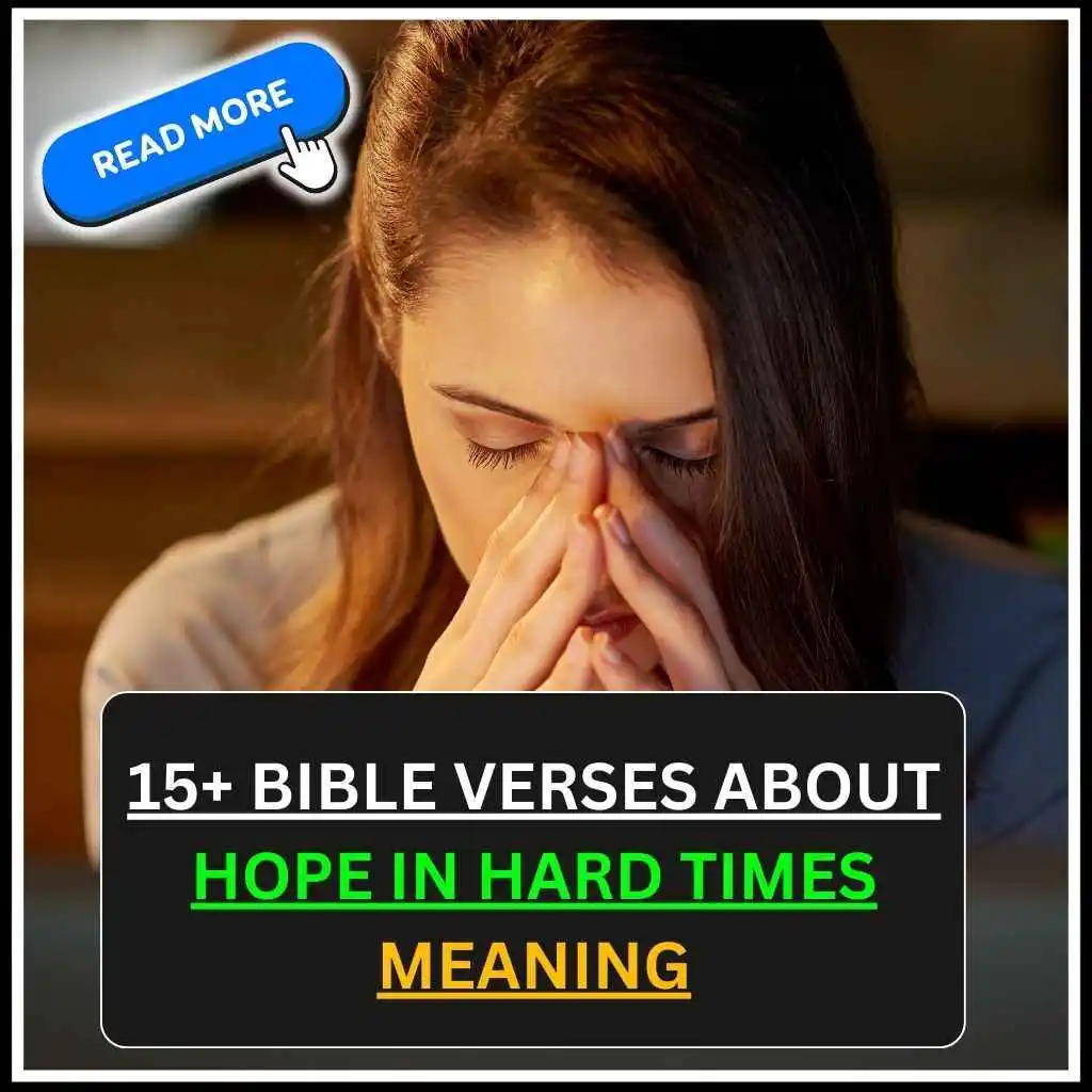 Bible Verses About Hope in Hard Times