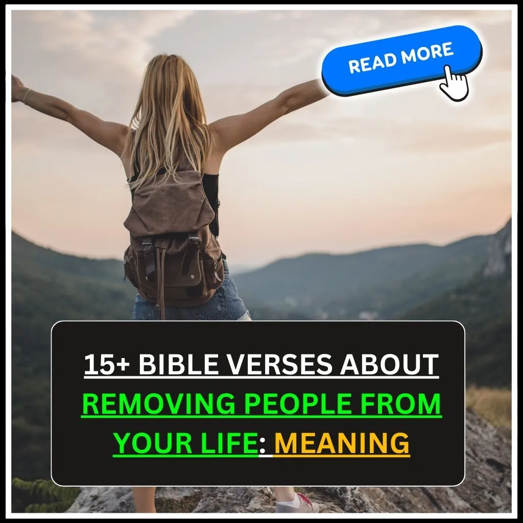 Bible Verses About Removing People From Your Life