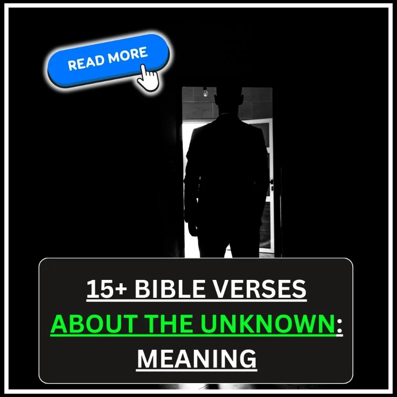 Bible Verses About the Unknown