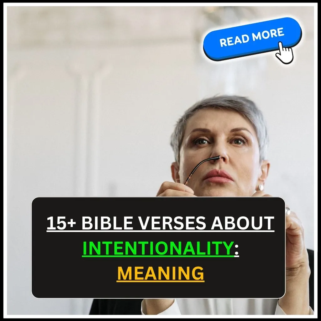 bible verses about intentionality