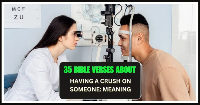 Bible Verses About Having a Crush on Someone
