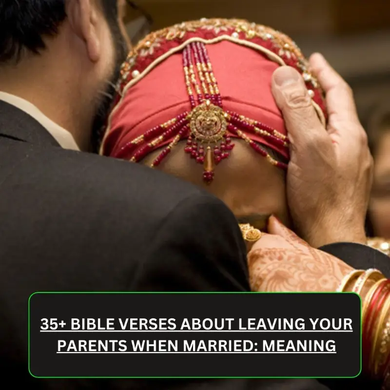 Bible Verses About Leaving Your Parents When Married