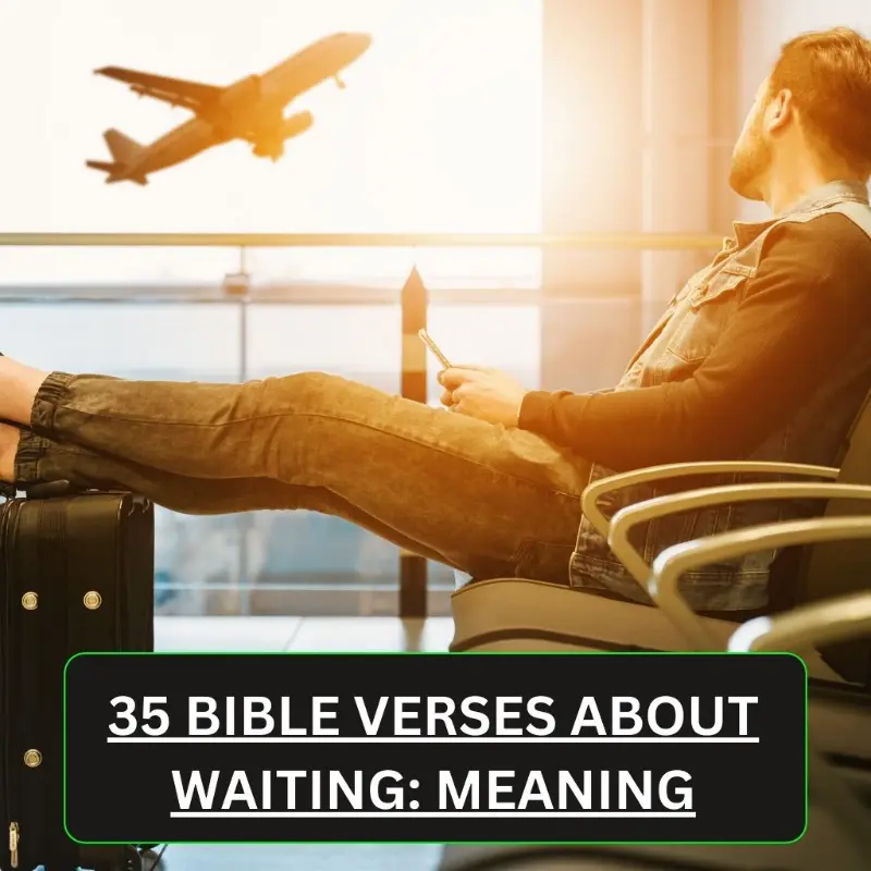 Bible Verses About Waiting