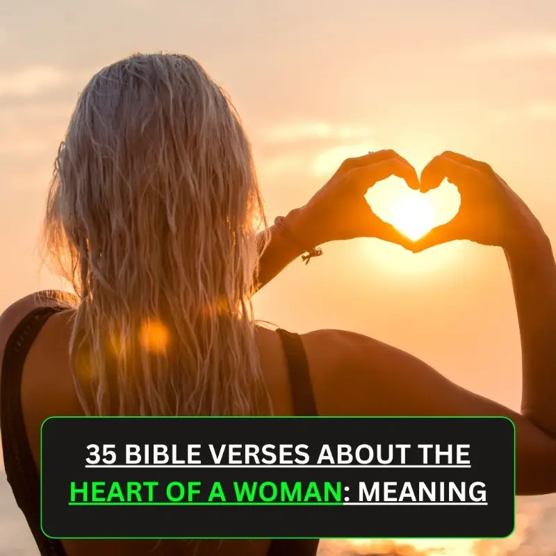 bible verses about the heart of a woman