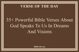 35+ Powerful Bible Verses About God Speaks To Us In Dreams And Visions