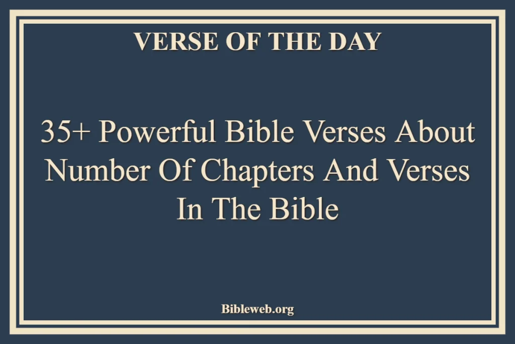 Bible Verses About Number Of Chapters And Verses In The Bible
