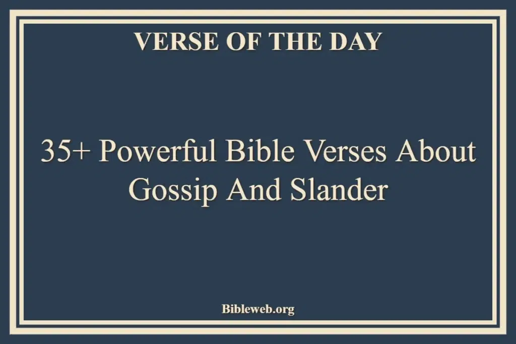 35+ Powerful Bible Verses About Gossip And Slander