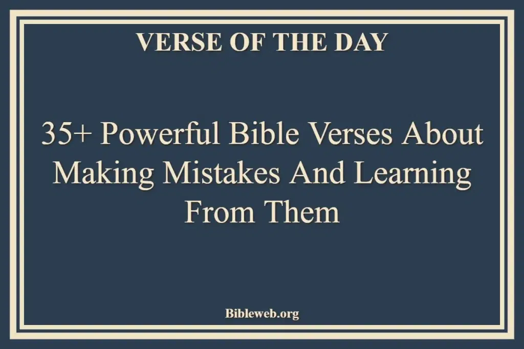 35-powerful-bible-verses-about-making-mistakes-and-learning-from-them