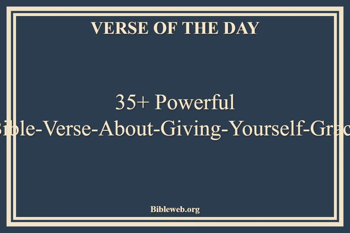35+ Powerful Bible-Verse-About-Giving-Yourself-Grace