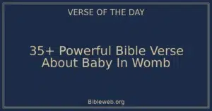 35+ Powerful Bible Verse About Baby In Womb