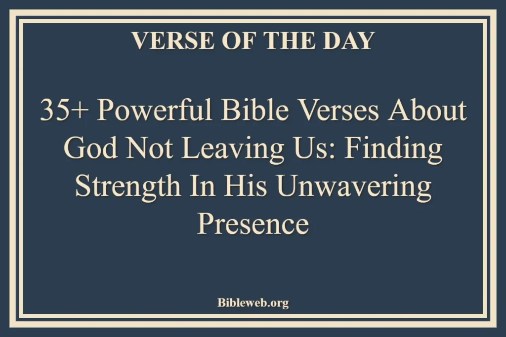 Bible Verses About God Not Leaving Us