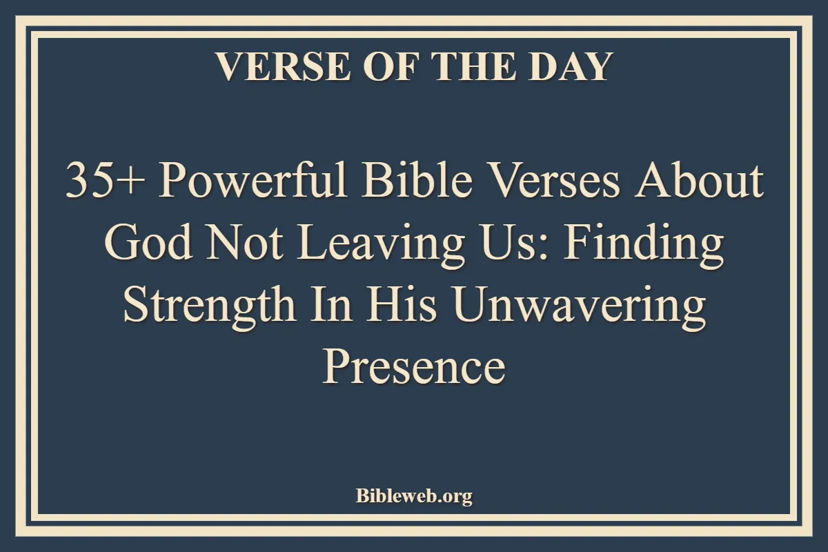 Bible Verses About God Not Leaving Us