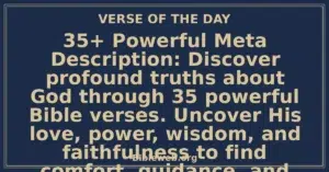 35+ Powerful Bible Verses About That Tell Us Truths About God