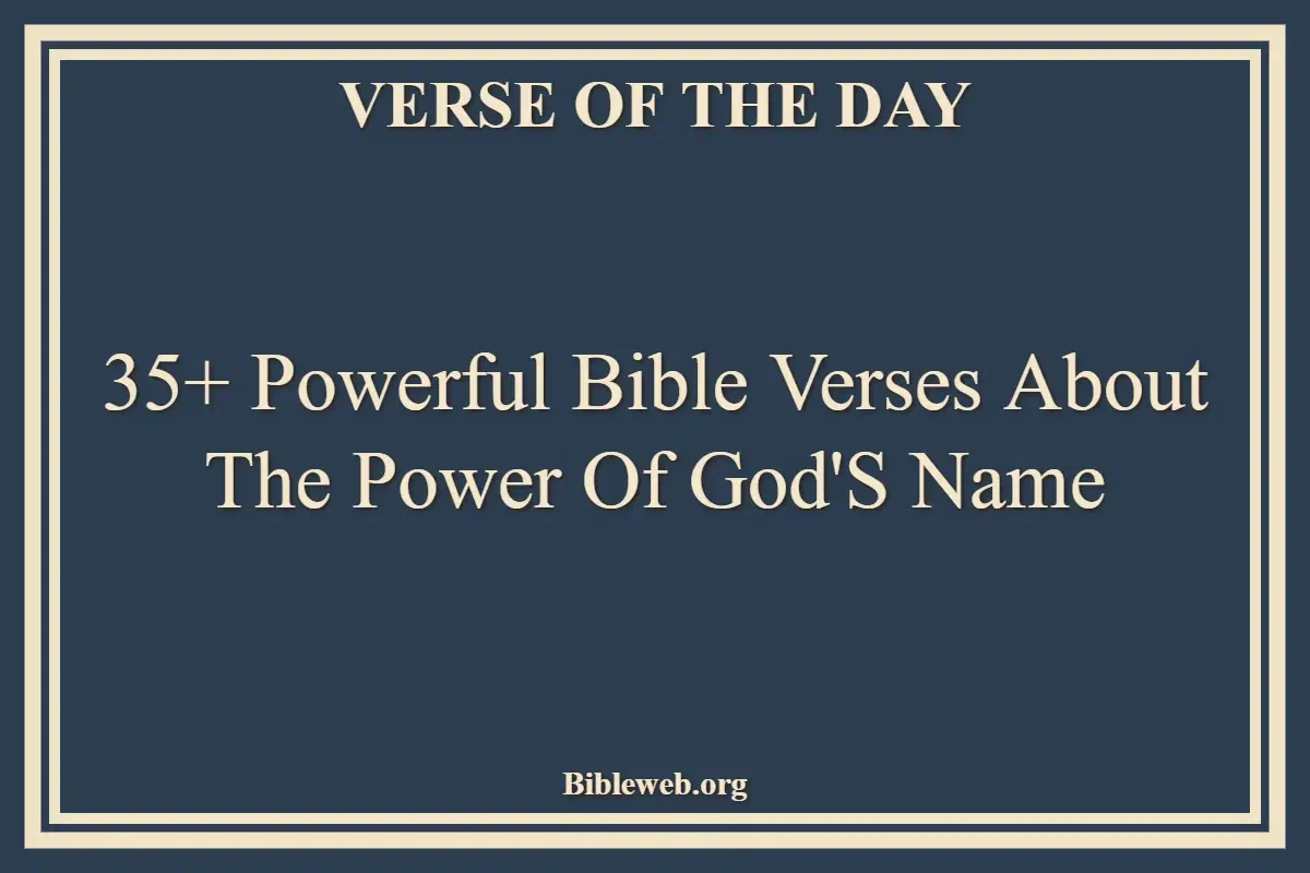 Bible Verses About The Power Of God'S Name