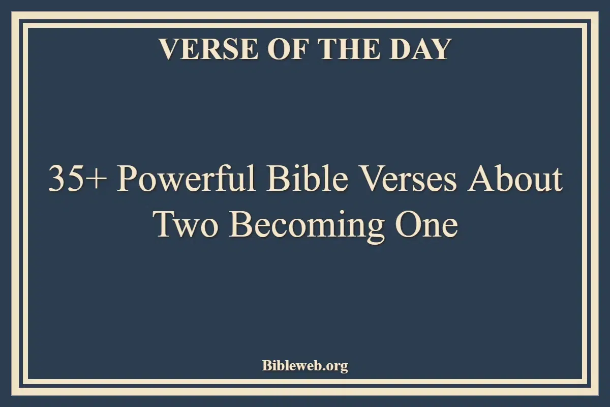Bible Verses About Two Becoming One