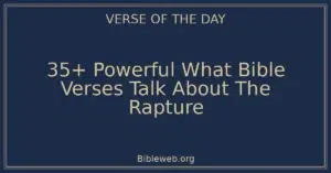 35+ Powerful What Bible Verses Talk About The Rapture