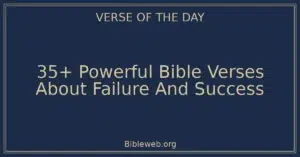 35+ Powerful Bible Verses About Failure And Success