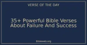 35+ Powerful Bible Verses About Failure And Success