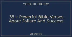 35+ Powerful Bible Verses About Failure And Success