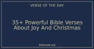 35+ Powerful Bible Verses About Joy And Christmas