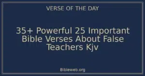 35+ Powerful 25 Important Bible Verses About False Teachers Kjv
