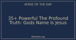 35+ Powerful The Profound Truth: Gods Name Is Jesus