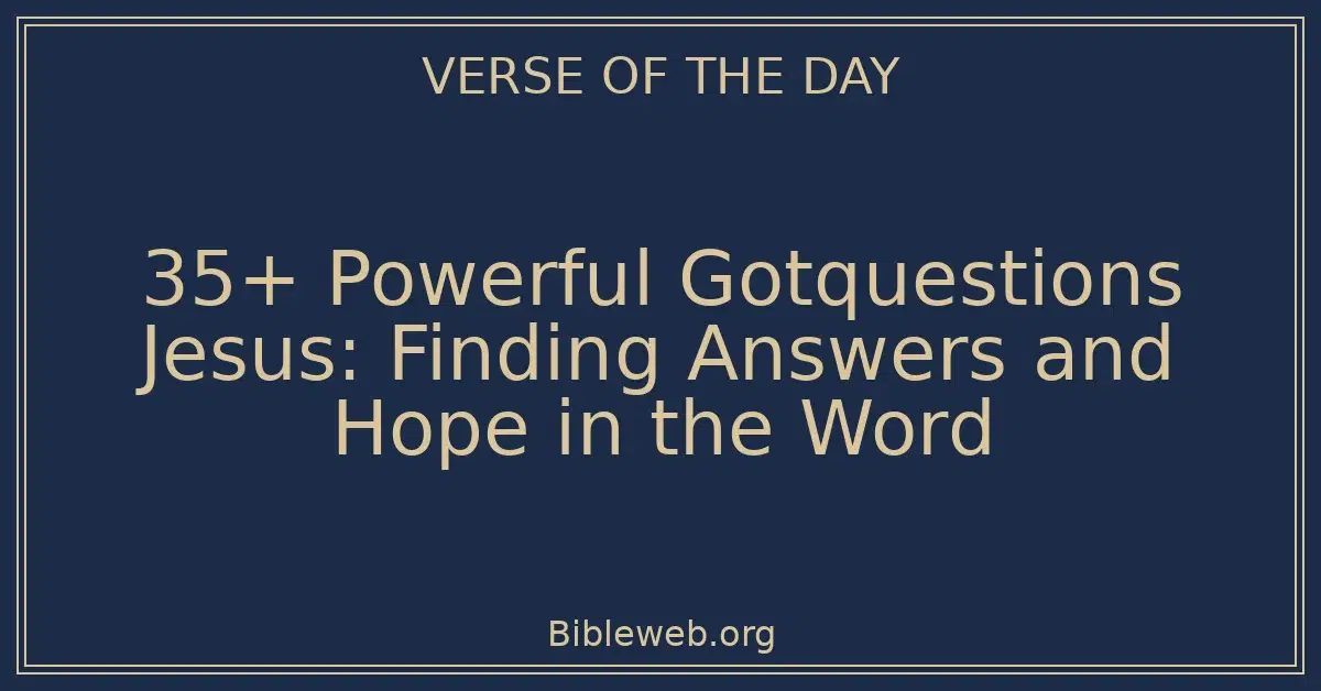 Got Questions Sign 35+ Powerful Gotquestions Jesus: Finding Answers and Hope in the Word ...