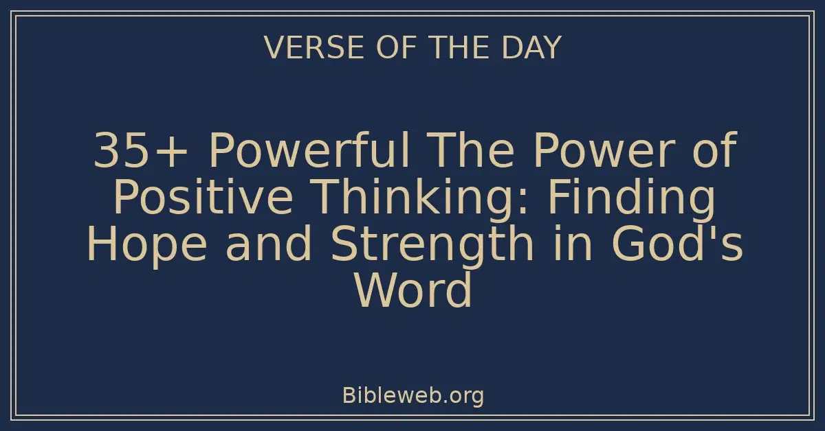 35+ Powerful The Power of Positive Thinking: Finding Hope and Strength ...