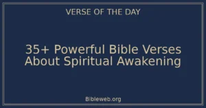 35+ Powerful Bible Verses About Spiritual Awakening