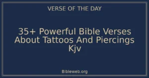 35+ Powerful Bible Verses About Tattoos And Piercings Kjv