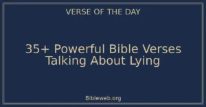 35+ Powerful Bible Verses Talking About Lying