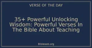 35+ Powerful Unlocking Wisdom: Powerful Verses In The Bible About Teaching
