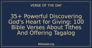 35+ Powerful Discovering God's Heart for Giving: 100 Bible Verses About Tithes And Offering Tagalog