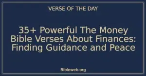 35+ Powerful The Money Bible Verses About Finances: Finding Guidance and Peace