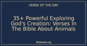 35+ Powerful Exploring God's Creation: Verses In The Bible About Animals
