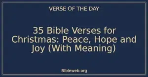 35 Bible Verses for Christmas: Peace, Hope and Joy (With Meaning)